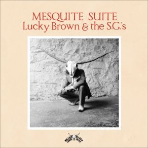 Download track For Once And For All Lucky Brown, The S. G. 's