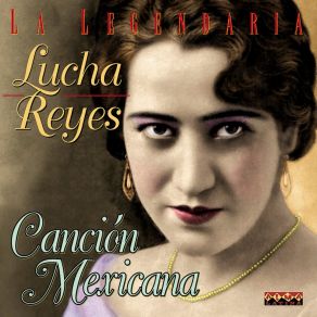 Download track Tu Dirás Lucha Reyes