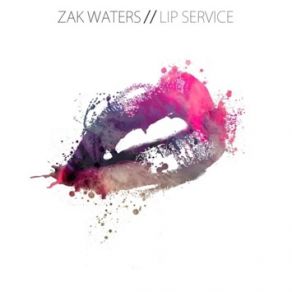 Download track By The End Of The Night Zak Waters