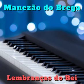 Download track Cândida (Cover) Manezão Do Brega