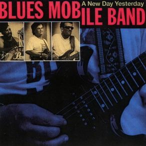 Download track It's My Own Fault Blues Mobile Band