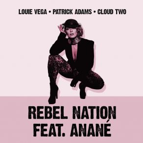 Download track Rebel Nation (Danny Krivit Edit) Anané