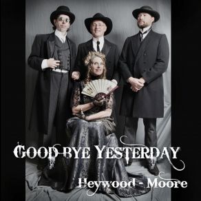 Download track Goodbye Yesterday Heywood Moore