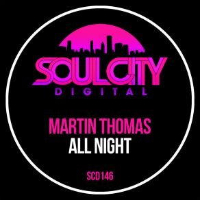 Download track All Night (Extended Mix) Martin Thomas