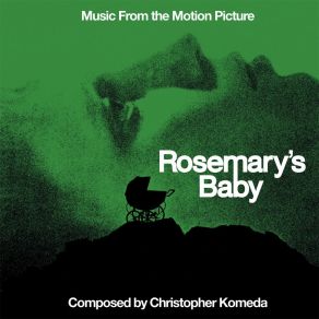 Download track Lullaby From Rosemary'S Baby (Main Title Film Soundtrack, Excerpt) Krzysztof Komeda