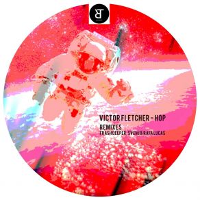 Download track Hop (Svenj Remix) Victor FletcherSvenj