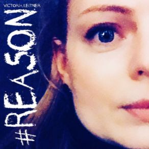 Download track Reason Victoria Leitner