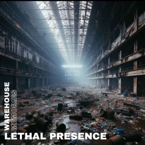 Download track Mind Dissolution Lethal Presence