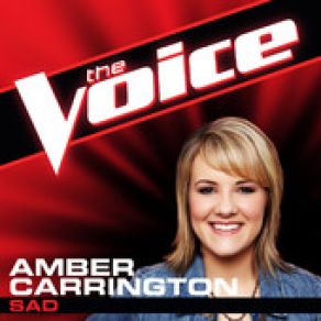 Download track Sad (The Voice Performance) Amber Carrington