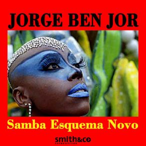 Download track Por Causa De Você, Menina Jorge Ben Jor