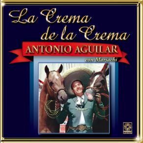 Download track El Alazan Y El Rocio Antonio Aguilar