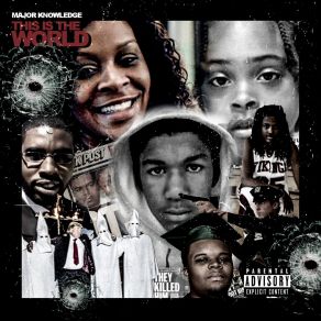 Download track This Is The World Part II Major Knowledge