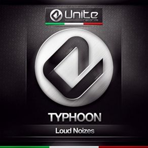 Download track Loud Noizes (Radio Version) Typhoon