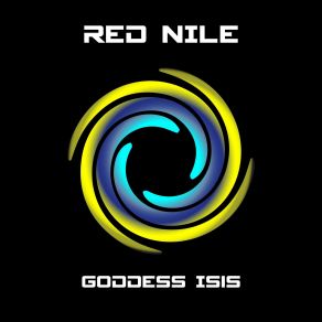 Download track Goddess Isis (John Starling Remix) Red Nile