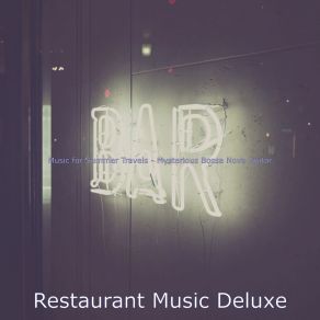 Download track Wonderful Bars Restaurant Music Deluxe