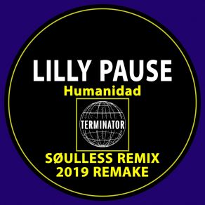 Download track Humanidad (Søulless Remix) Lilly PauseSoulless