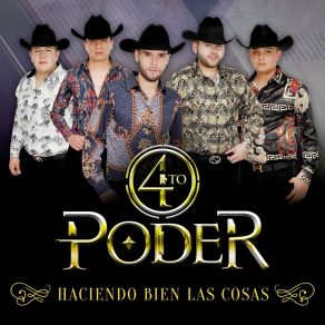 Download track Haciendo Bien Las Cosas Grupo 4to Poder