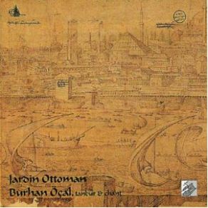 Download track Hicaz Humayun Nideyim Şahn Jardin Ottoman, Burhan Öçal