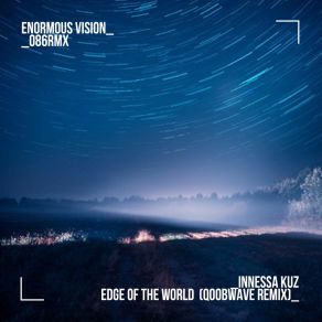 Download track Edge Of The World (Qoobwave Extended Remix) Innessa KuzQoobwave