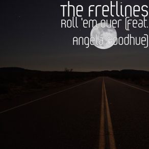 Download track Roll 'em Over The FretlinesAngela Goodhue