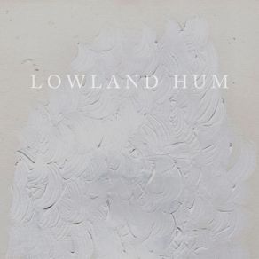 Download track Morning Meal Lowland Hum