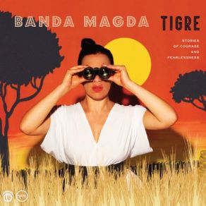 Download track Le Tigre Malin: Narration Banda Magda