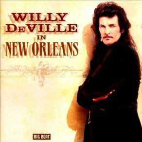 Download track Just Off Decatur Street Willy DeVille