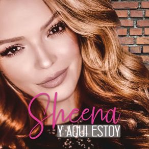 Download track I Wanna Be (Ahora Si Quiero) Sheena