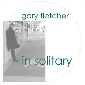 Download track Nobody's Fault Gary Fletcher