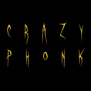 Download track Crazy Phonk Дима Лапкин