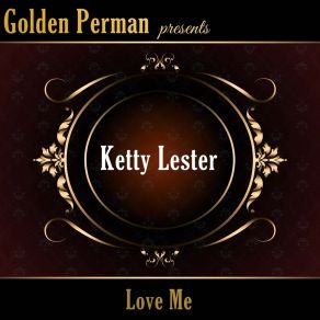 Download track Some Things Are Better Left Unsaid Ketty Lester