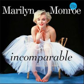 Download track Incurably Romantic (With Yves Montand) Marilyn MonroeYves Montand