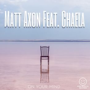 Download track On Your Mind (Radio Edit) Chaela