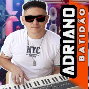 Download track Farra E Bebedeira ADRIANO BATIDÃO O REI DA NOITE