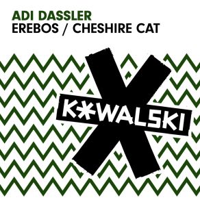 Download track Cheshire Cat (Original Mix) Adi Dassler