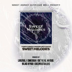 Download track Sweet Melodies (DeeNostalgic BlaQ Remix) LnSoul