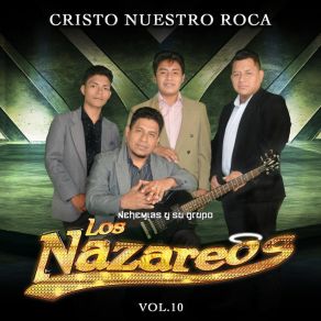 Download track Entra En La Presencia Su Grupo Los Nazareos