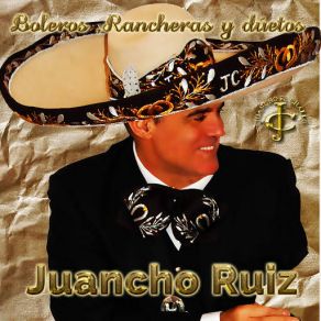 Download track La Cucarachita Con Olalla Juancho Ruiz (El Charro)