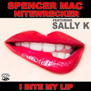 Download track I Bite My Lip Sally K