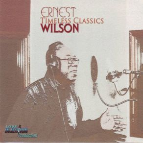 Download track Everybody Needs Love Ernest Wilson