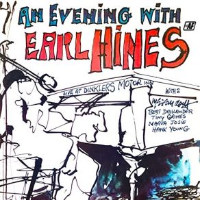 Download track Things Ain't What They Used To Be Earl Hines