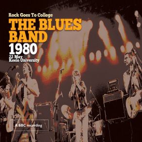 Download track Talk To Me Baby (Live At Keele University, Staffordshire United Kingdom 22nd May, 1980) (Remastered) The Blues Band