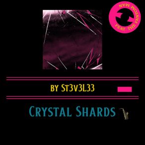 Download track Crystal Shards, Pt. 4 St3v3L33Fantom Man