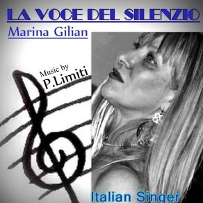 Download track La Voce Del Silenzio (Italian Singer) Marina Gilian