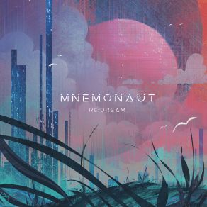 Download track H Ngm'n' Mnemonaut