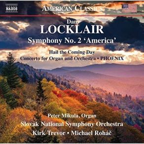 Download track 07. Organ Concerto III. Toccata Dan Locklair