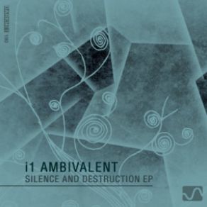 Download track Silence (Original Mix) I1 Ambivalent