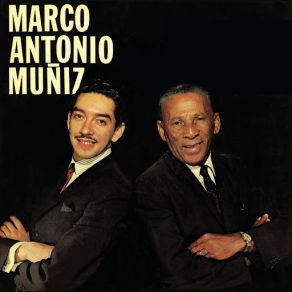 Download track Ah! Qué Bonita Eres Tú Marco Antonio Muñíz