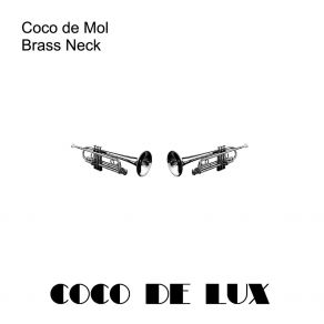 Download track Brass Neck Coco De Mol