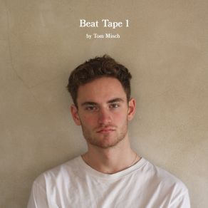 Download track Cruisin' Tom Misch